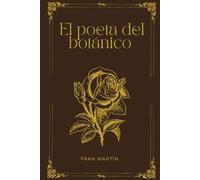 EL POETA DEL BOTÁNICO