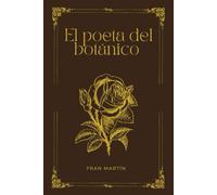 EL POETA DEL BOTÁNICO