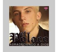 El Polaco - Agradeciendo A Dios