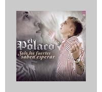 EL POLACO - SOLO LOS FUERTES SABEN..