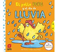 El pollo Pepe: El pollo Pepe y el dia de lluvia