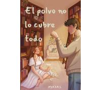 El polvo no lo cubre todo
