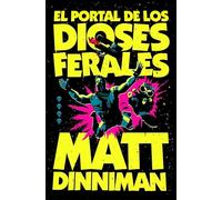 El portal de los dioses ferales (Carl el Mazmorrero 4)