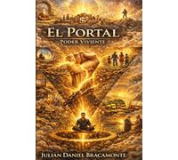 EL PORTAL: PODER VIVIENTE