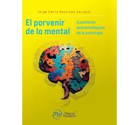 -el-porvenir-de-lo-mental-cuestiones-epistemologicas-