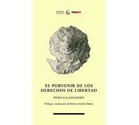 El porvenir de los derechos de libertad: 9