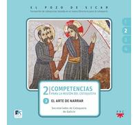 El pozo de Sicar. 2. Competencias para la misión del catequista. 2: 2. El arte de narrar