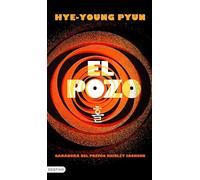 El pozo: La novela ganadora del Premio Shirley Jackson