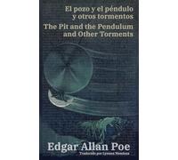 El pozo y el péndulo y otros tormentos - The Pit and the Pendulum and Other Torments: Texto paralelo bilingüe - Bilingual edition: Inglés - Español / English - Spanish: 60
