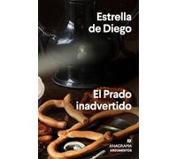 El Prado inadvertido / The Unseen Prado: 580