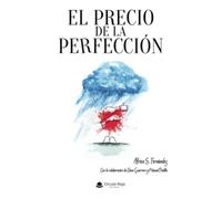 El precio de la perfección