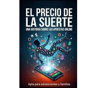 El precio de la suerte: Una historia sobre las apuestas online