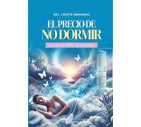 El precio de no dormir: El costo invisible del insomnio