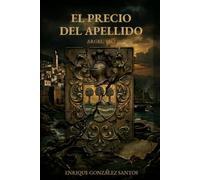 EL PRECIO DEL APELLIDO: Argel, 1562