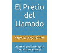 El Precio del Llamado: El sufrimiento pastoral en los tiempos actuales