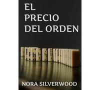 EL PRECIO DEL ORDEN