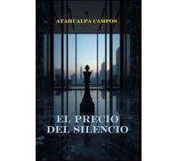 EL PRECIO DEL SILENCIO