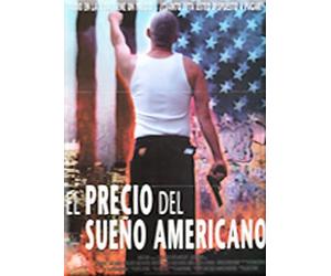 El Precio Del Sueno Americano