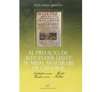 El Prefacio de Alexander Lesley al misal Mozàrabe de Cisneros