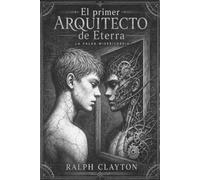 El primer arquitecto de Eterra: La falsa Misericordia: El Ciclo De Eterra