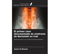 El primer caso documentado de síndrome de Bertolotti en Irak: Nueva asociación con costillas cervicales bilaterales