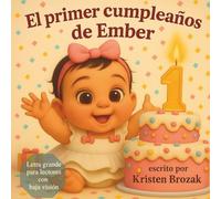 El Primer Cumpleaños de Ember
