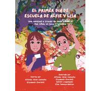 El primer día de escuela de Alfie y Lisa: Una amistad a través de cada palabra: Dos niños, un lazo irrompible