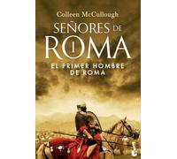 El primer hombre de Roma: SEÑORES DE ROMA I: 1