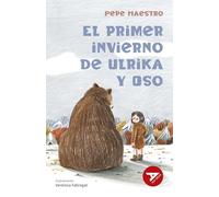 El primer invierno de Ulrika y Oso
