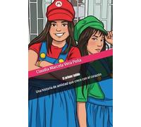 El primer latido: Una historia de amistad que crece con el corazón