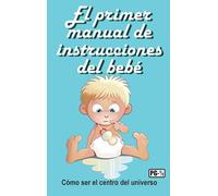 El primer manual de instrucciones del bebé