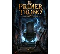 El Primer Trono: Llamas Etéreas
