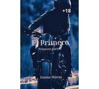 El Primero: Primera parte
