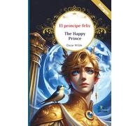 El príncipe feliz: The Happy Prince
