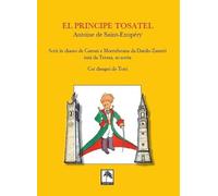El Principe tosatel. Scrit in diaeto de Caeran e Montebeuna da Danilo Zanetti, aiutà da Teresa, so sorèa