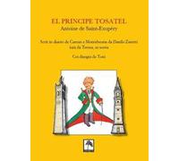 El Principe tosatel. Scrit in diaeto de Caeran e Montebeuna da Danilo Zanetti, aiutà da Teresa, so sorèa