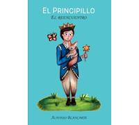EL PRINCIPILLO: EL REENCUENTRO