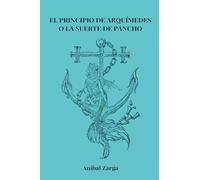 El principio de Arquímedes o la suerte de Pancho
