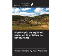 El principio de equidad social en la práctica del etnoturismo