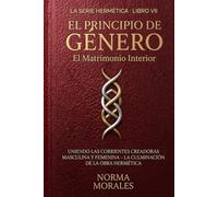 El Principio de Género: El Matrimonio Interior