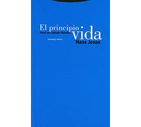 El principio de vida : hacia una biología filosófica