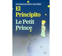El Principito - Le Petit Prince: Texto paralelo bilingüe - Édition bilingue: Francés - Español / Français - Espagnol: 11