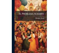 El Problema Agrario