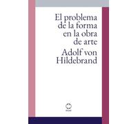 El problema de la forma en la obra de arte