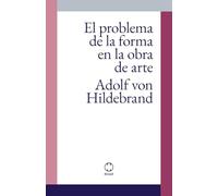 El problema de la forma en la obra de arte