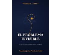 El problema invisible: Serie MOSA