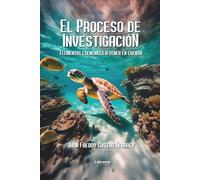 El proceso de investigación: Elementos esenciales a tener en cuenta