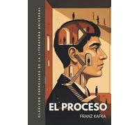 El proceso: Traducción literal del original. Versión completa, no abreviada. Edición ilustrada