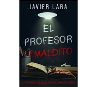 El profesor maldito: Historias de terror en el instituto: 1