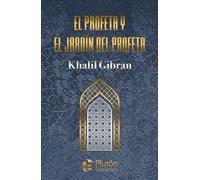 El profeta y El jardín del profeta